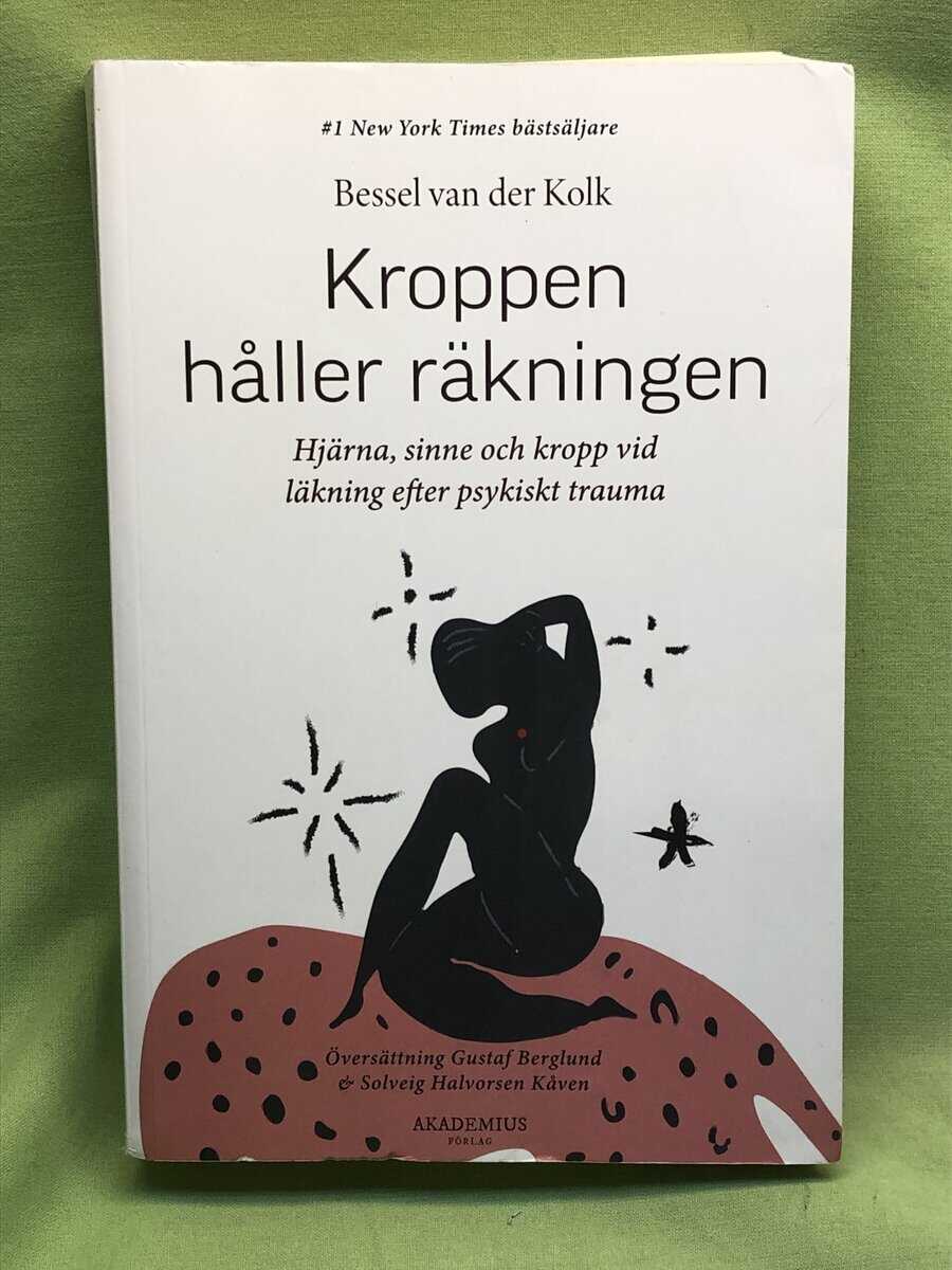 Bessel Van der Kolk : Kroppen håller räkningen
