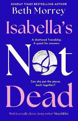 Beth Morrey : Isabella's Not Dead