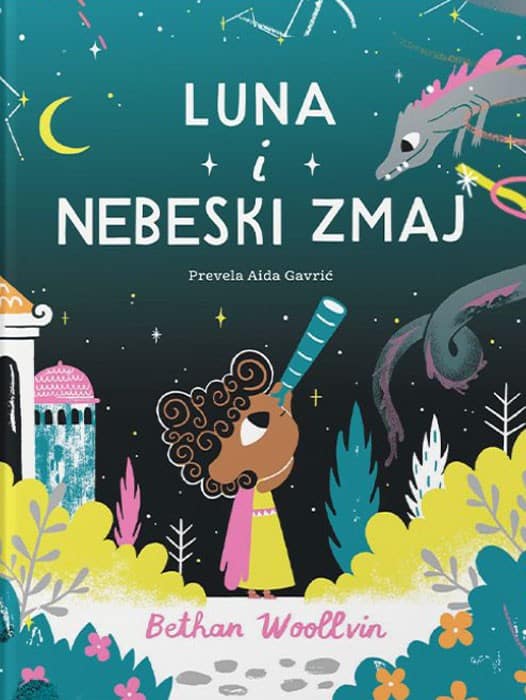 Bethan Woollvin : Luna i nebeski zmaj