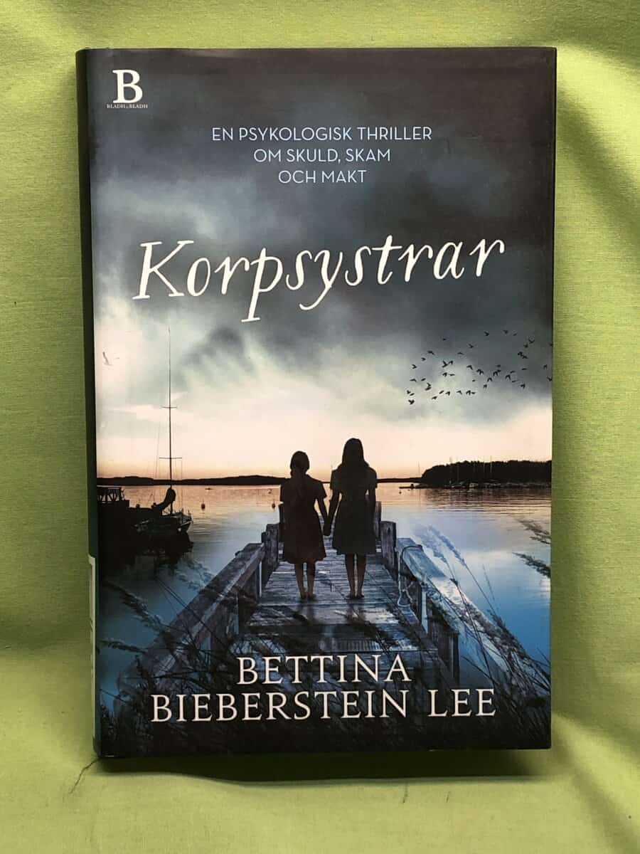 Bettina Bieberstein Lee : Korpsystrar