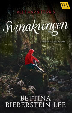 Bettina Bieberstein Lee : Svinakungen