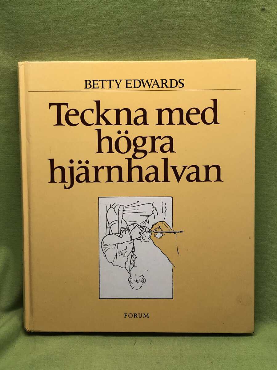 Betty Edwards : Teckna med högra hjärnhalvan