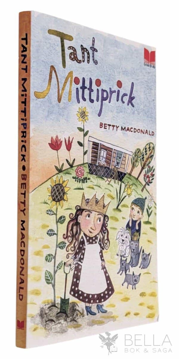 Betty MacDonald : Tant Mittiprick