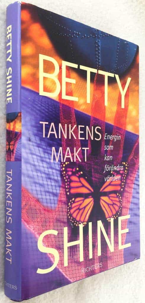 Betty Shine : Tankens makt