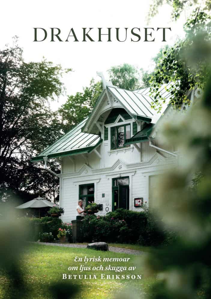 Betulia Eriksson : Drakhuset