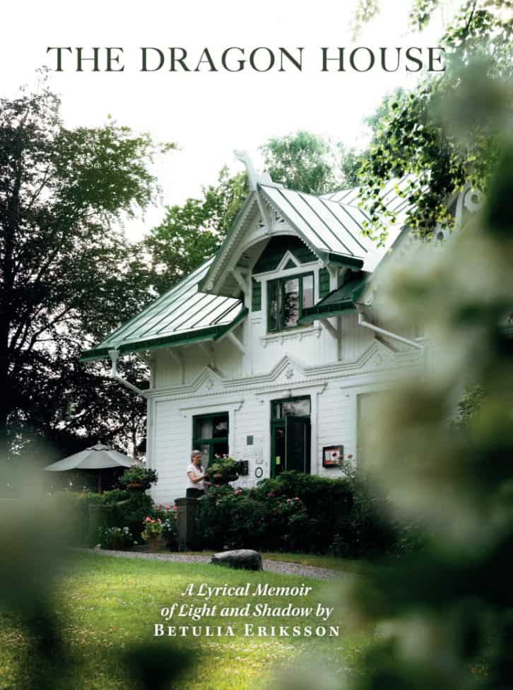 Betulia Eriksson : The dragon house