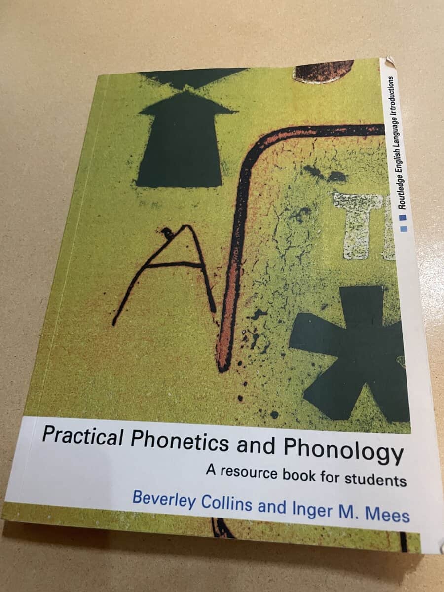 Beverley Collins : Practical phonetics and phonology a resource book for students