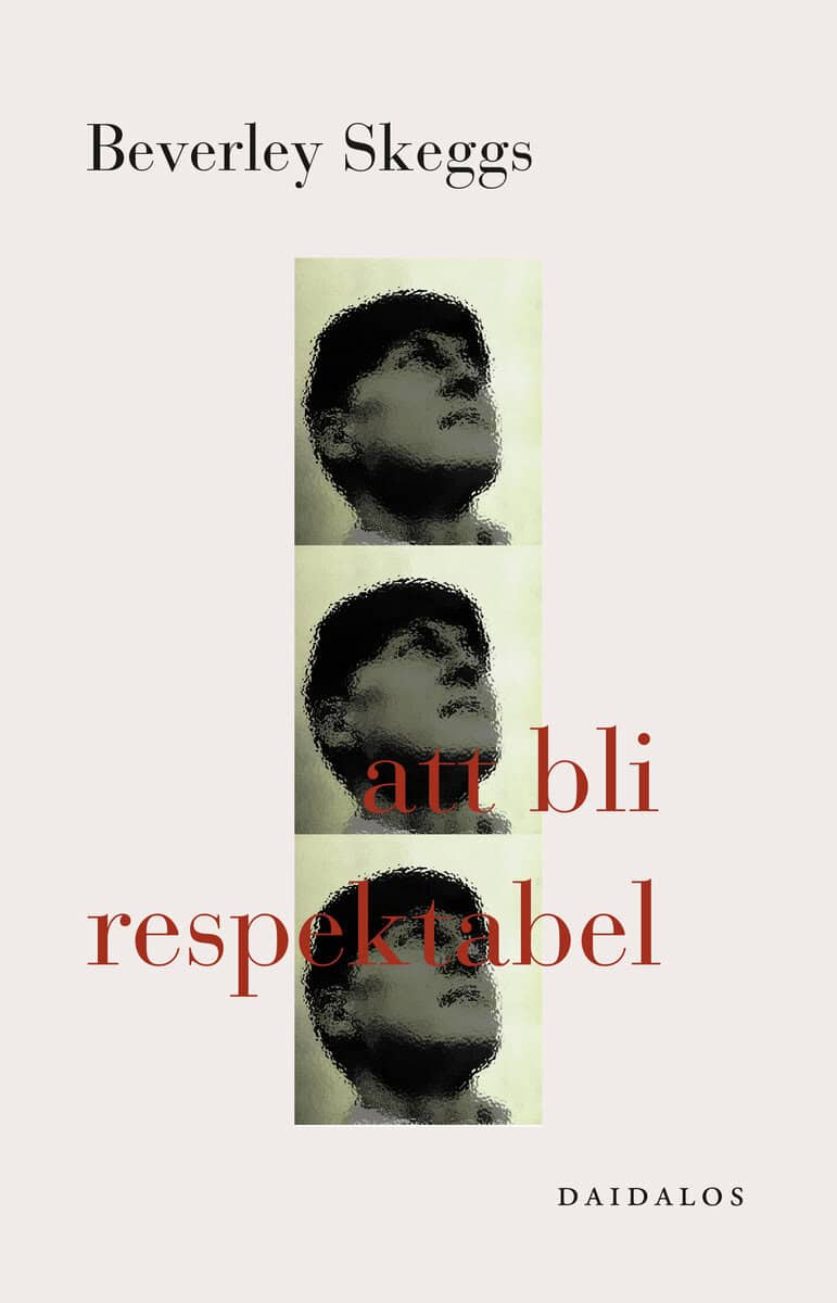 Beverley Skeggs : Att bli respektabel : konstruktioner av klass och kön