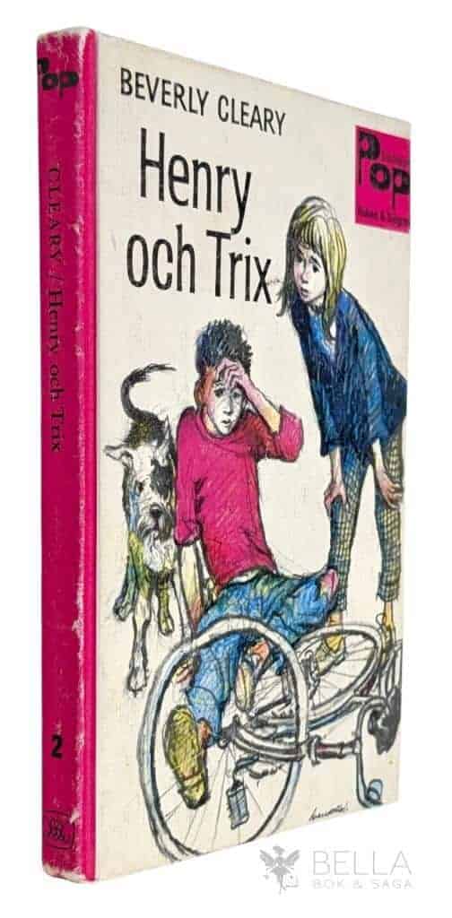Beverly Cleary : Henry och Trix - Henry Huggins - Bok 3