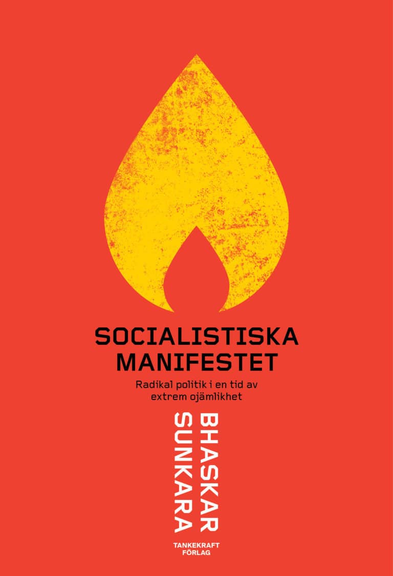 Bhaskar Sunkara : Socialistiska manifestet