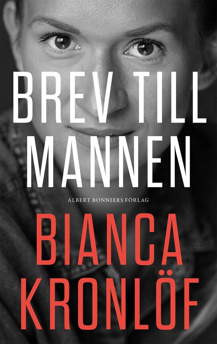 Bianca Kronlöf : Brev till mannen