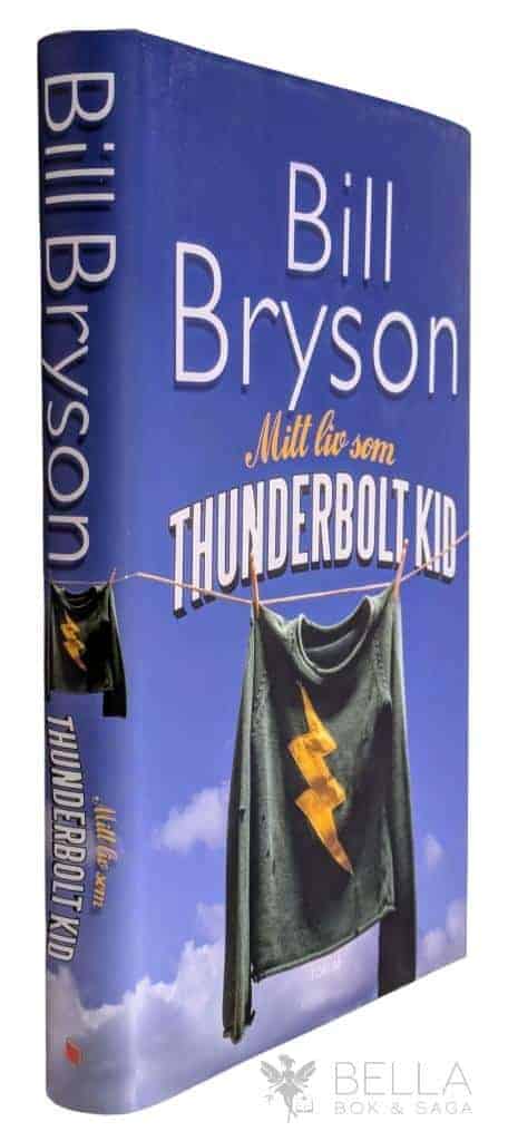Bill Bryson : Mitt liv som Thunderbolt Kid