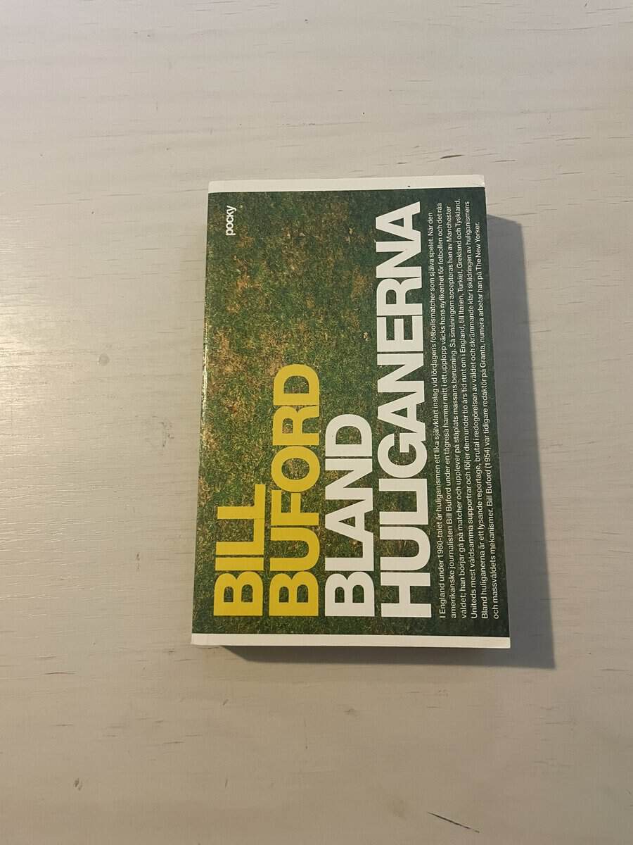 Bill Buford : Bland huliganerna