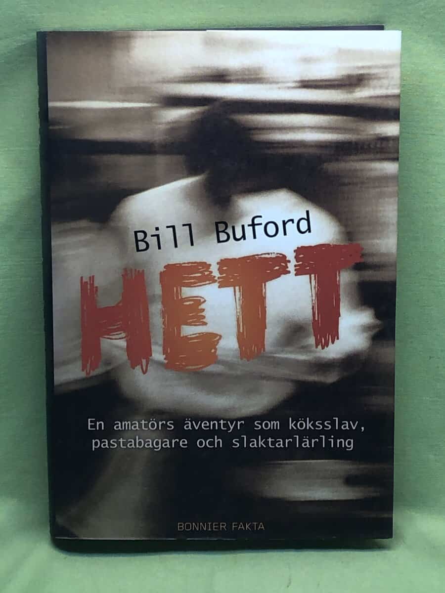 Bill Buford : Hett
