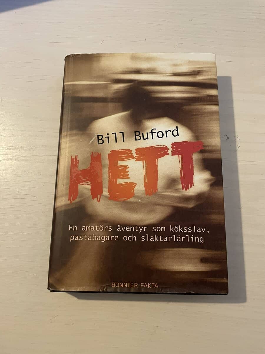 Bill Buford : Hett