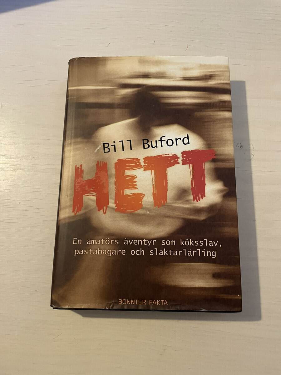 Bill Buford : Hett
