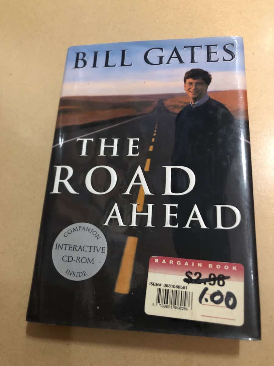 Bill Gates : The road ahead
