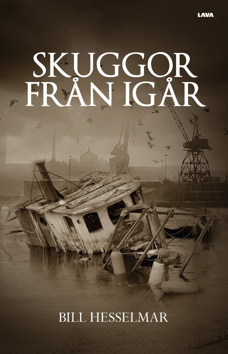 Bill Hesselmar : Skuggor från igår