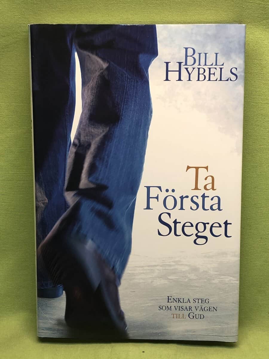 Bill Hybels : Ta första steget