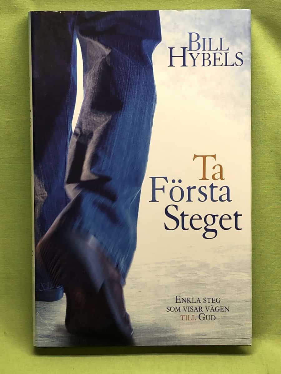 Bill Hybels : Ta första steget