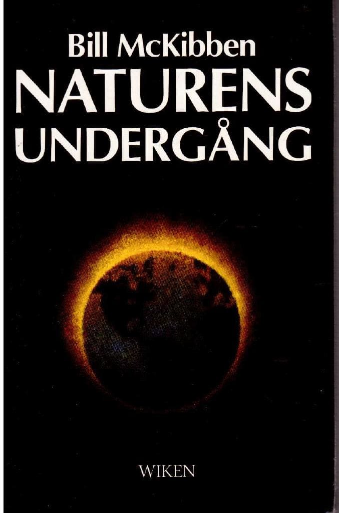 Bill McKibben : Naturens undergång