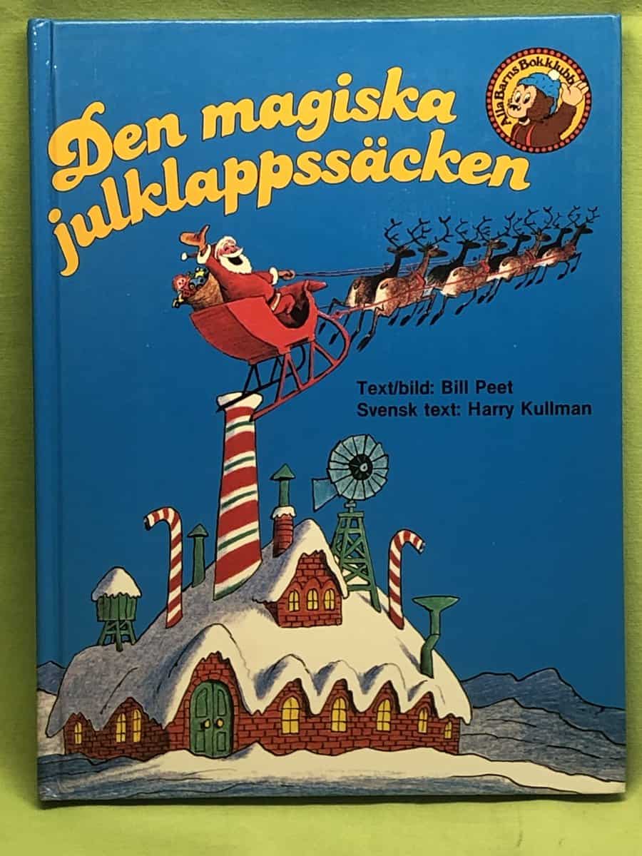 Bill Peet : Den magiska julklappssäcken