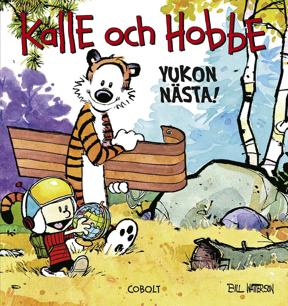 Bill Watterson : Yukon nästa!