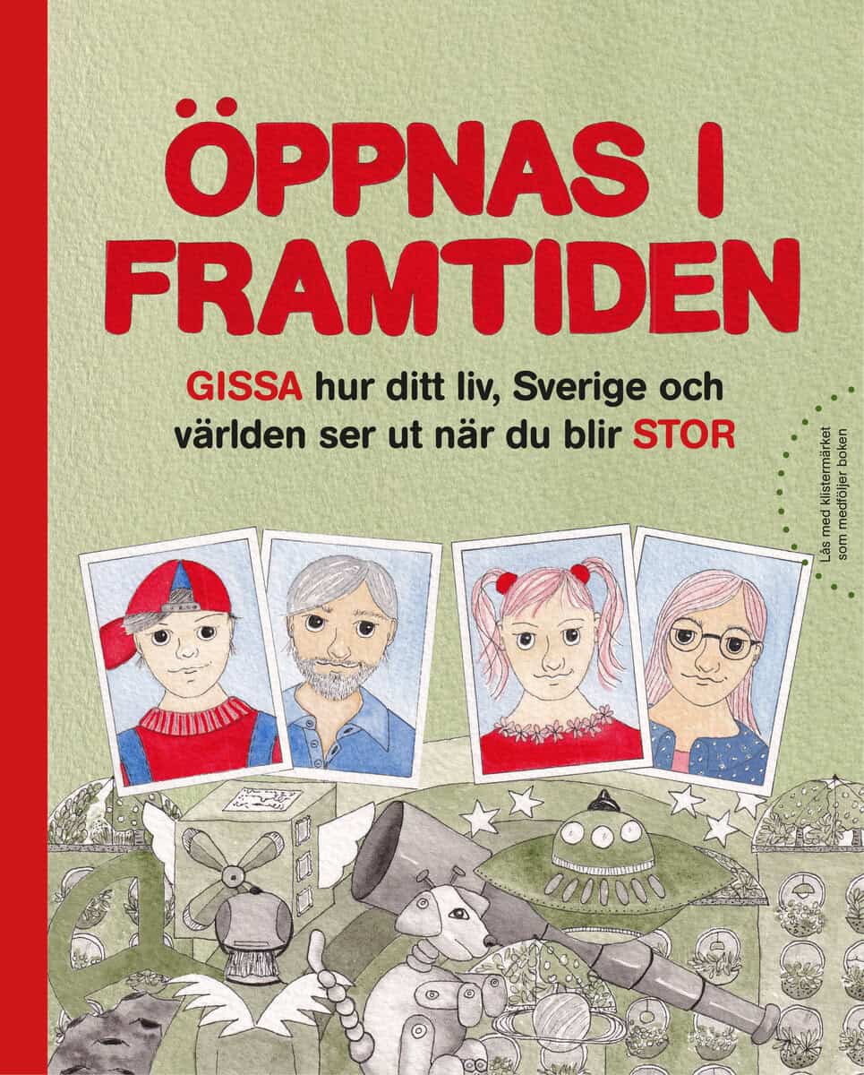 Billmark, Susan ; Billmark, Mats : Öppnas i framtiden
