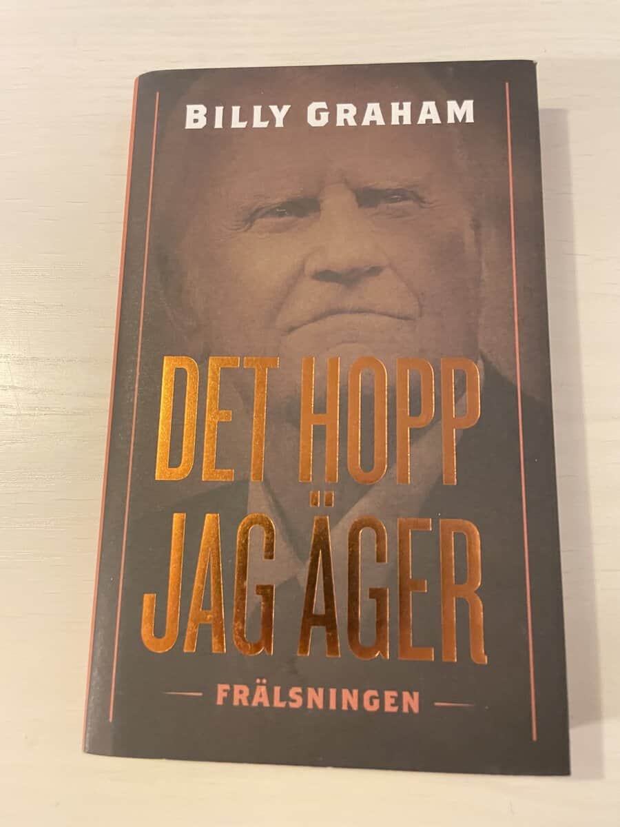 Billy Graham : Det hopp jag äger - Frälsningen