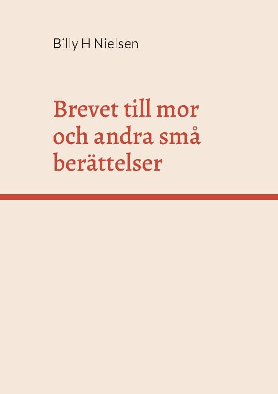 Billy H. Nielsen : Brevet till mor