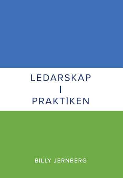 Billy Jernberg : Ledarskap i praktiken