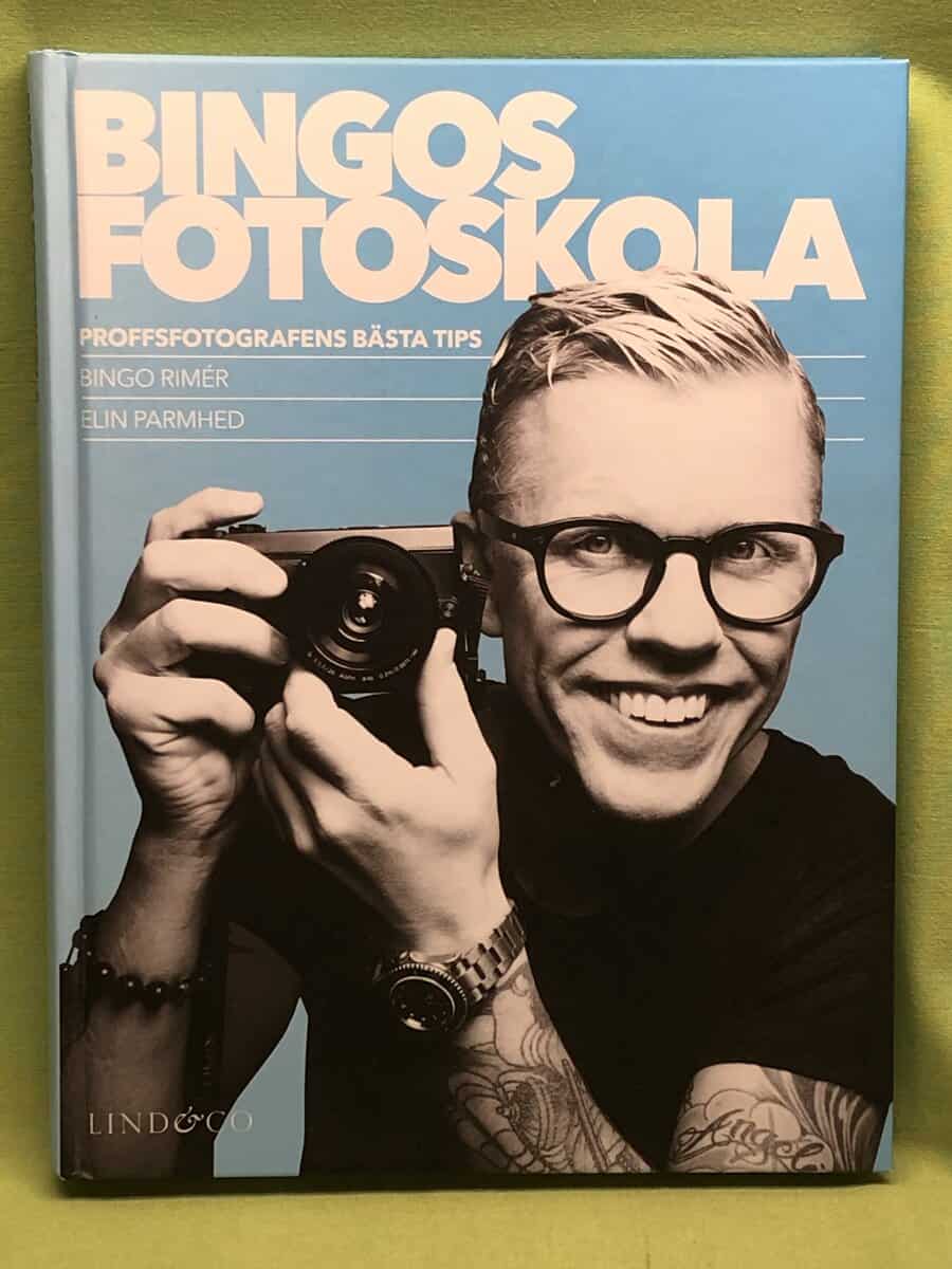 Bingo Rimér : Bingos fotoskola proffsfotografens bästa tips