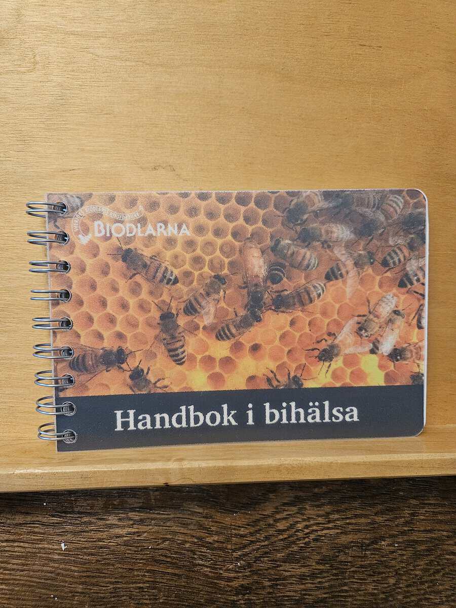 Biodlarna : Handbok i bihälsa