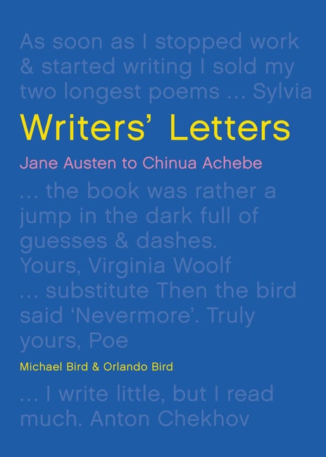 Bird Michael : Writers' Letters