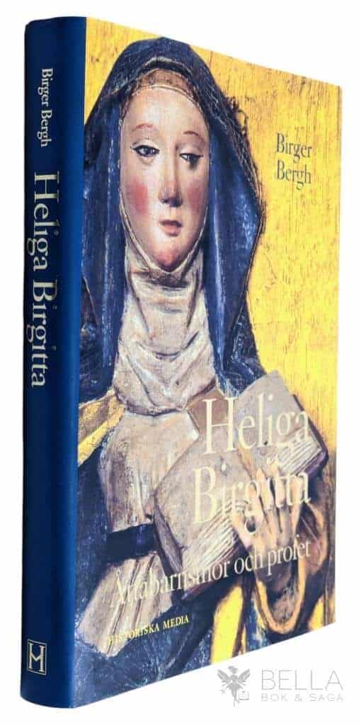 Birger Bergh : Heliga Birgitta