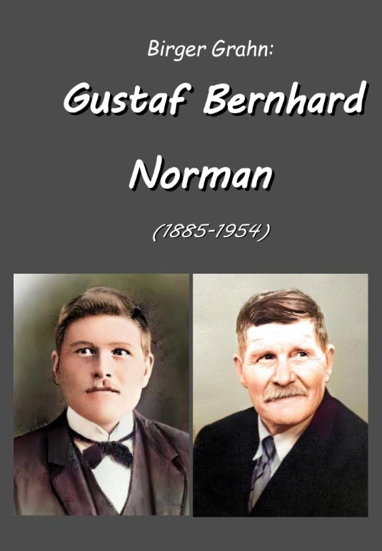Birger Grahn : Gustaf Bernhard Norman (1885-1954)