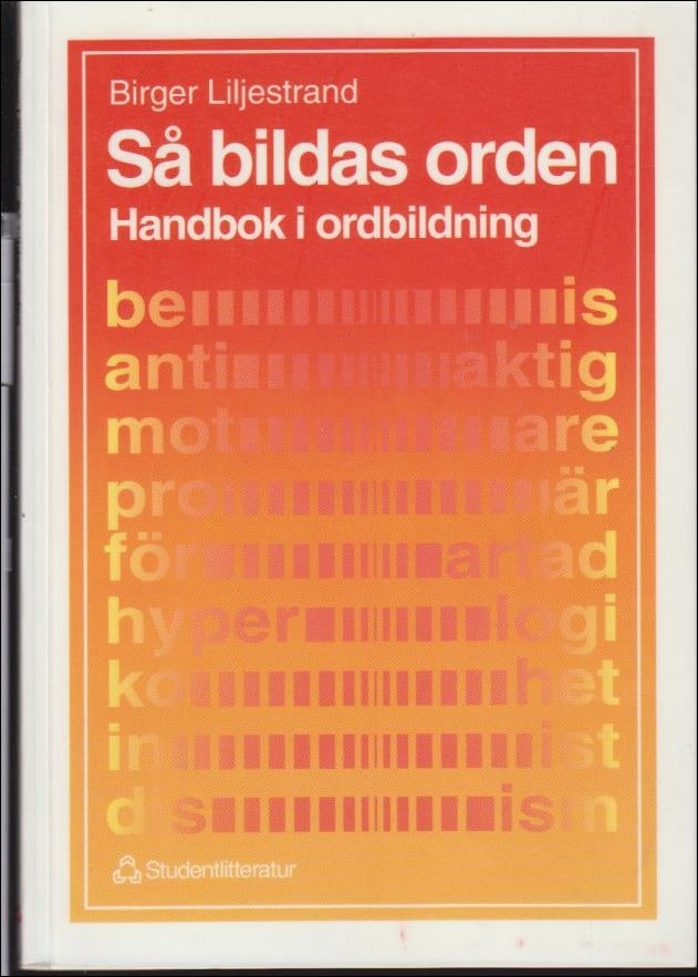 Birger Liljestrand : Så bildas orden