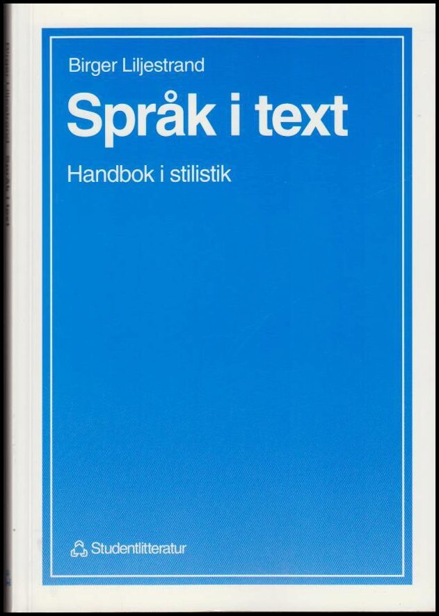 Birger Liljestrand : Språk i text