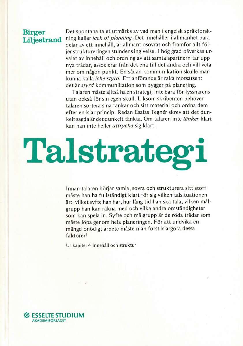 Birger Liljestrand : Talstrategi