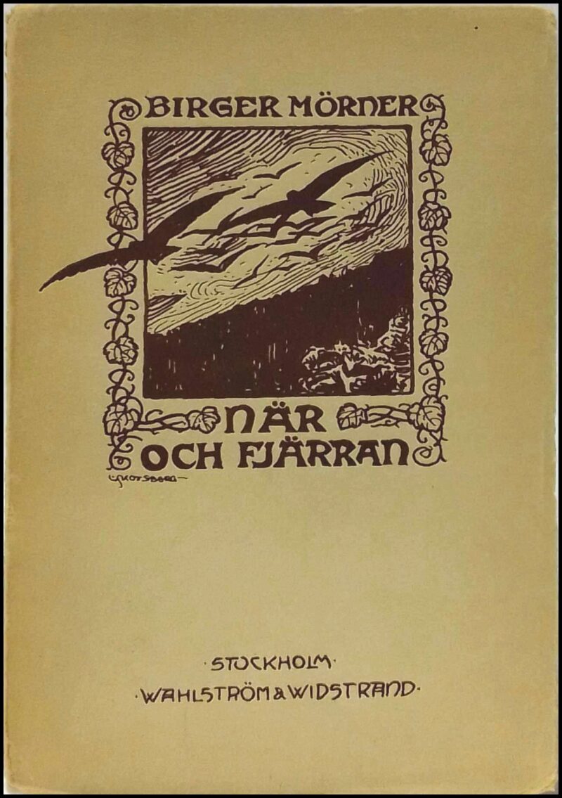 Birger Mörner : När och fjärran