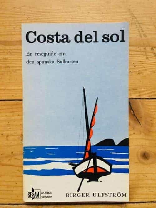 Birger Ulfström : Costa del Sol