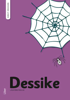 Birgit Eriksson : Läsförståelse Dessike