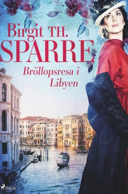 Birgit Th. Sparre : Bröllopsresa i Libyen