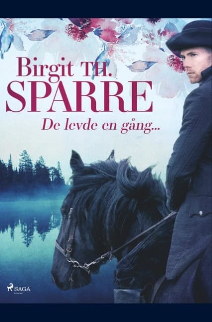 Birgit Th. Sparre : De levde en gång ... :