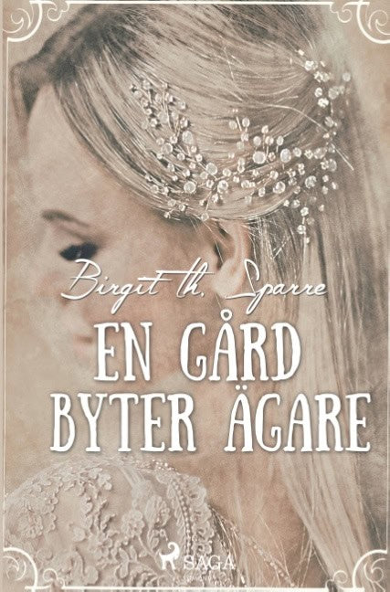 Birgit Th. Sparre : En gård byter ägare