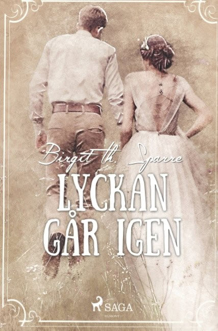 Birgit Th. Sparre : Lyckan går igen