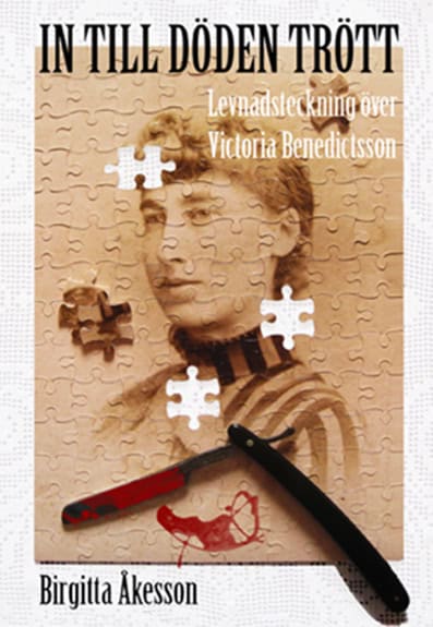 Birgitta Åkesson : In till döden trött