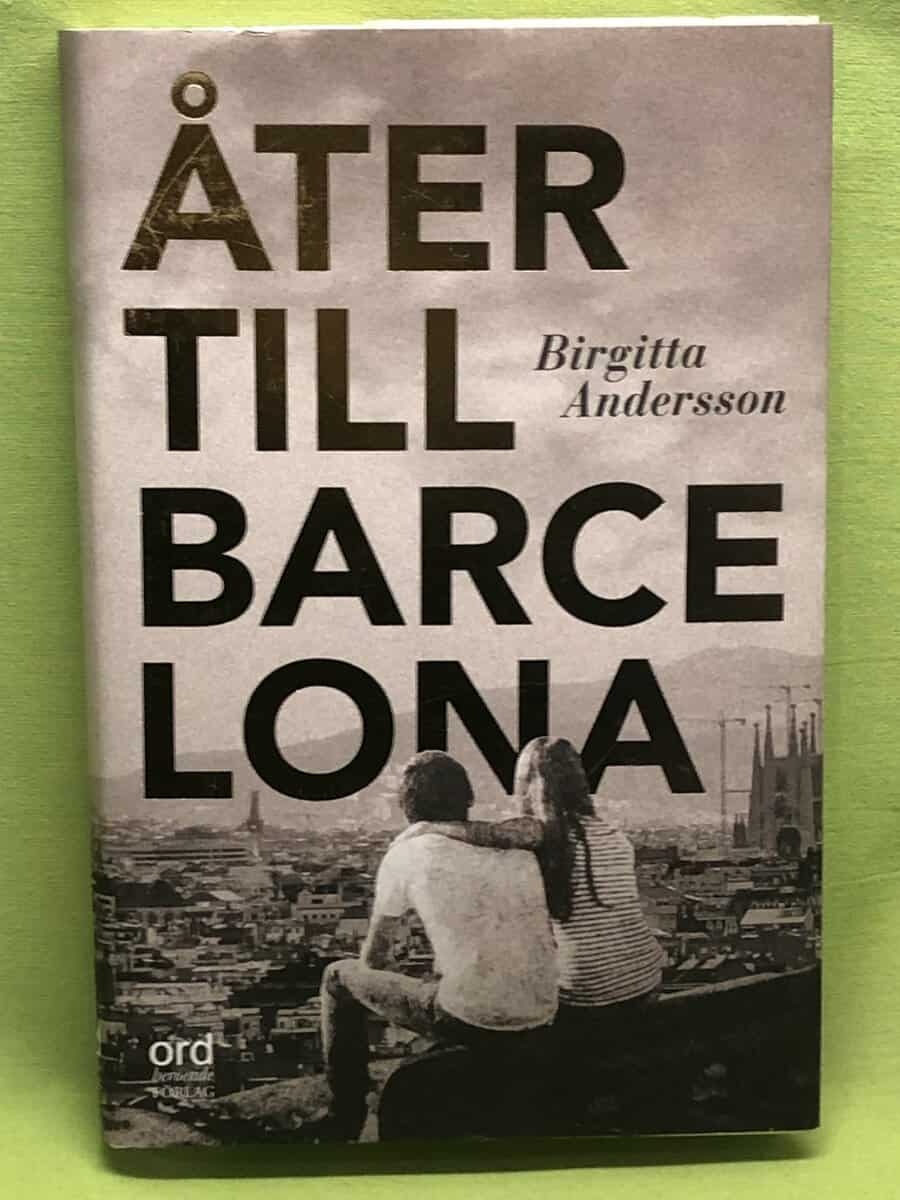 Birgitta Andersson : Åter till Barcelona
