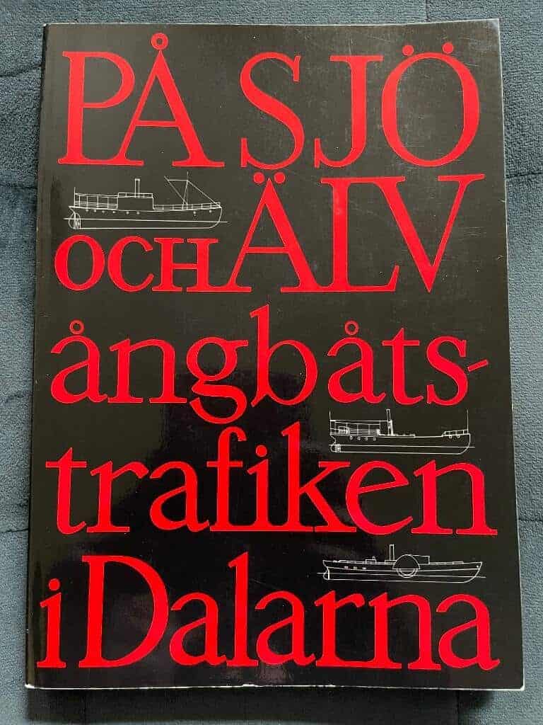 Birgitta Dandanell Erik Hofrén : På sjö och älv. Ångbåtstrafiken i Dalarna