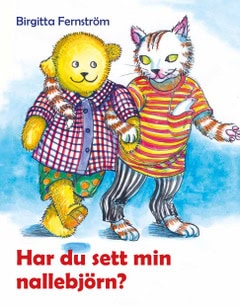 Birgitta Fernström : Har du sett min nallebjörn? : Pysens poesibok 2
